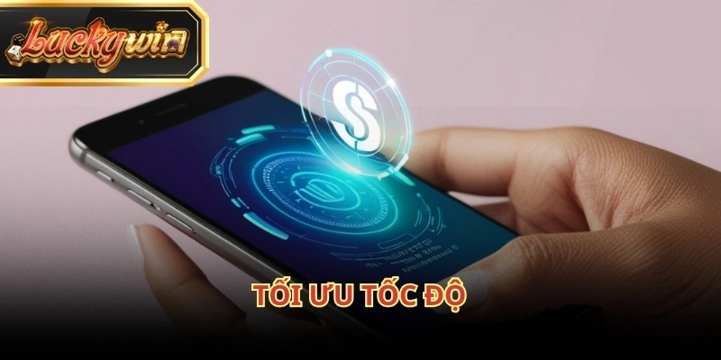 Hiệu suất xử lý khi tải app Luckywin luôn cao hơn so với phiên bản web